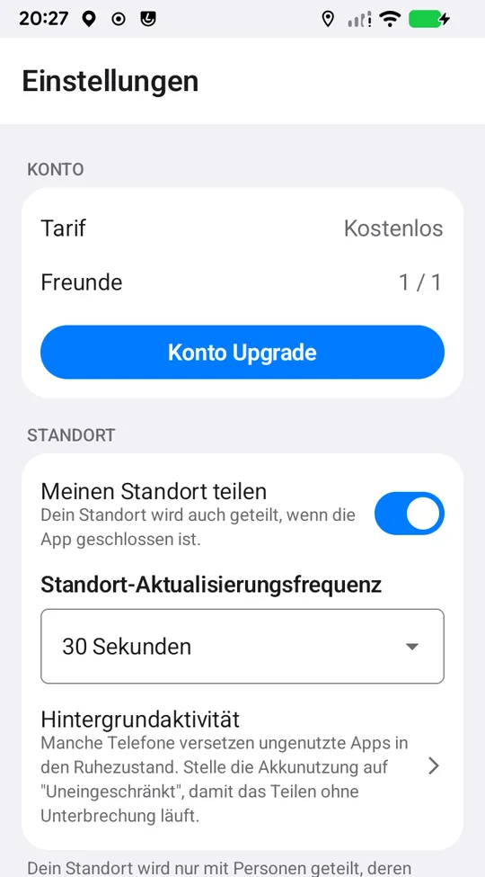 Android-Einstellungen: Zeilen Tarif und Freunde, Konto Upgrade, Schalter Meinen Standort teilen, Standort-Aktualisierungsfrequenz und die Zeile Hintergrundaktivität